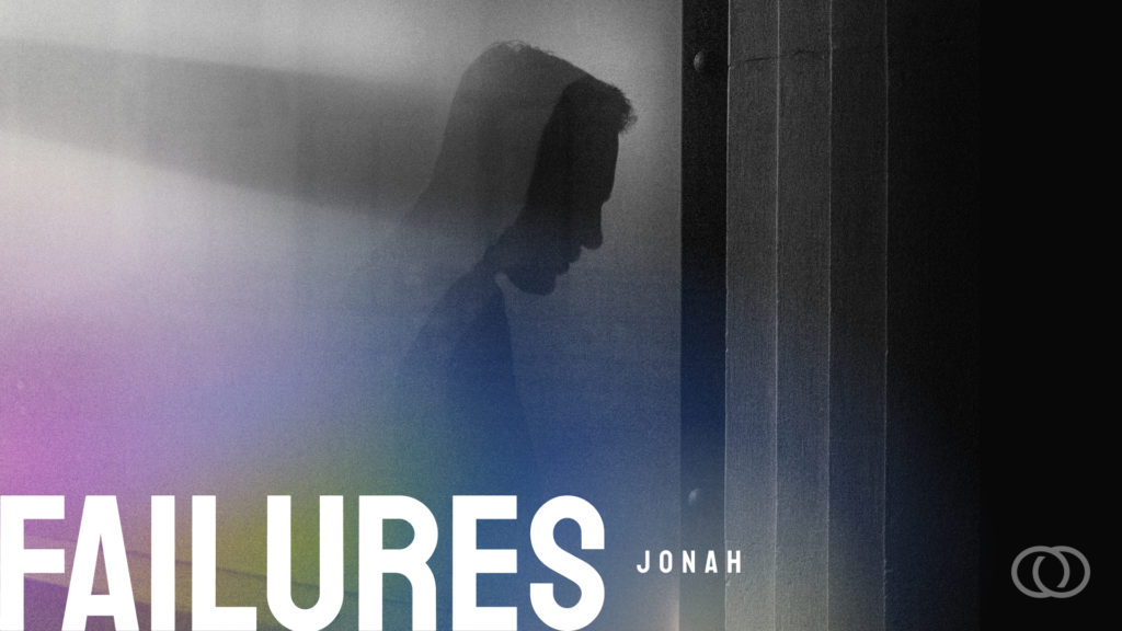 Failures: Jonah