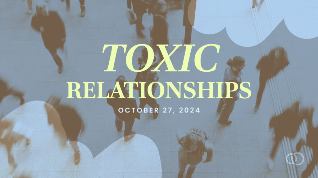 Toxic Relationships